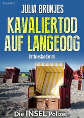 Kavaliertod auf Langeoog. Ostfrieslandkrimi