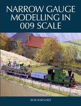 Narrow Gauge Modelling in 009 Scale