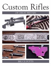 Custom Rifles of Great Britain