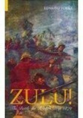 Zulu! The Battle for Rorke's Drift 1879