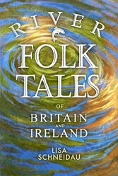 River Folk Tales of Britain and Ireland