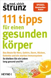 111 Tipps für einen gesunden Körper