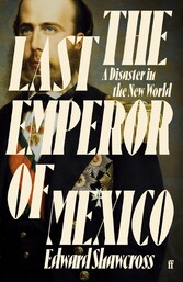 The Last Emperor of Mexico