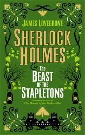 Sherlock Holmes and The Beast of the Stapletons