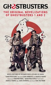 Ghostbusters - The Original Movie Novelizations Omnibus