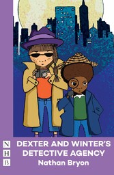 Dexter and Winter's Detective Agency (NHB Modern Plays)