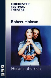 Holes in the Skin (NHB Modern Plays)