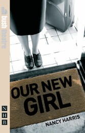 Our New Girl & Little Dolls: two plays (NHB Modern Plays)