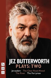 Jez Butterworth Plays: Two (NHB Modern Plays)