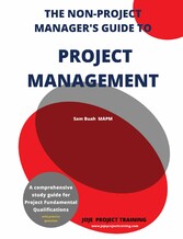 The Non-Project Manager's Guide to Project Management