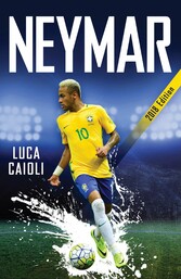 Neymar - 2018 Updated Edition