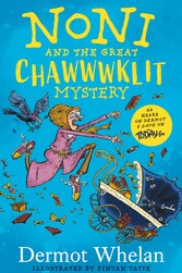 Noni and the Great Chawwwklit Mystery