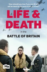 Life and Death in the Battle of Britain