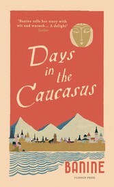 Days in the Caucasus