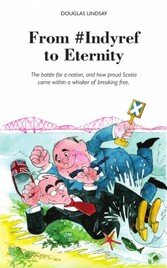 From #Indyref to Eternity