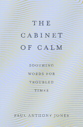 The Cabinet of Calm