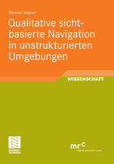 Qualitative sichtbasierte Navigation in unstrukturierten Umgebungen