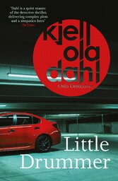 Little Drummer: a nerve-shattering, shocking instalment in the award-winning Oslo Detectives series