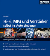 HiFi, MP3 und Verstärker selbst ins Auto einbauen