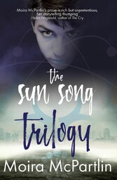 The Sun Song Trilogy