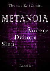 METANOIA - Ändere Deinen Sinn - Band 3