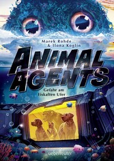 Animal Agents - Gefahr am Eiskalten Ufer