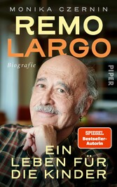 Remo Largo - Ein Leben für die Kinder