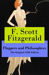 Flappers and Philosophers - The Original 1920 Edition