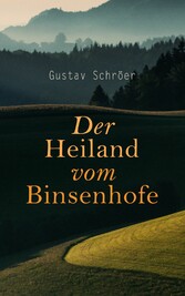 Der Heiland vom Binsenhofe