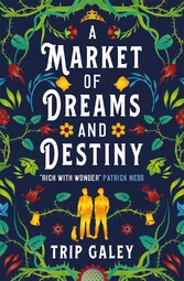 A Market of Dreams and Destiny