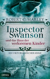 Inspector Swanson und das Haus der verlorenen Kinder