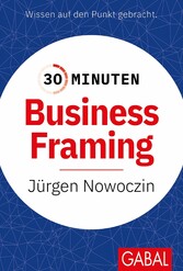 30 Minuten Business Framing