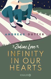 Zodiac Love: Infinity in Our Hearts