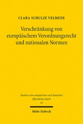 Verschränkung von europäischem Verordnungsrecht und nationalen Normen