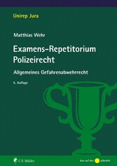 Examens-Repetitorium Polizeirecht