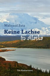 Keine Lachse in Alaska