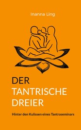 Der tantrische Dreier