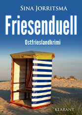 Friesenduell. Ostfrieslandkrimi