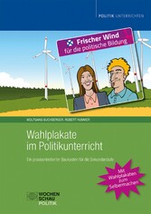 Wahlplakate im Politikunterricht