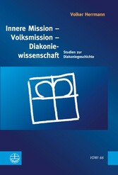 Innere Mission - Volksmission - Diakoniewissenschaft