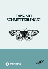 Tanz mit Schmetterlingen