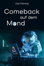 Comeback auf dem Mond