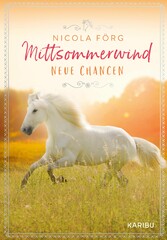 Mittsommerwind - Neue Chancen