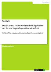 Deutsch und Französisch im Bildungswesen der Deutschsprachigen Gemeinschaft