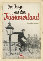 Der Junge aus dem Trümmerland