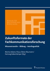 Zukunftsformate der Fachkommunikationsforschung