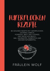 HAFERFLOCKEN REZEPTE