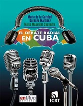 El debate radial en Cuba