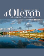 Regard sur l&apos;île d&apos;Oléron