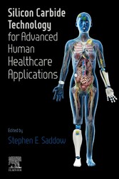 Silicon Carbide Technology for Advanced Human Healthcare Applications